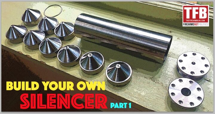 build your own silencer part 1