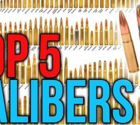 TFBTV: The Top 5 Calibers