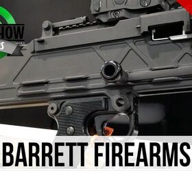 [SHOT 2018] Barrett Rifles in .224 Valkyrie and the 240 Lightweight Machine Gun