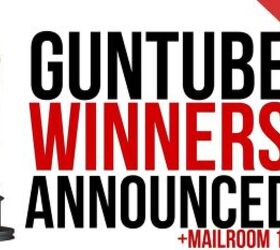 The Guntube Awards a.k.a. "Glocscars" Winners Announced + TFBTV Mailroom 11