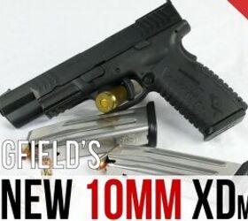 Springfield Finally Released The XDm In 10mm And It Is Amazing!