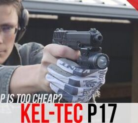 How Cheap is Too Cheap? Kel-Tec P17 Review