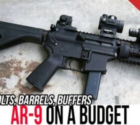 AR-9 on a Budget Part 2: Barrels, Bolts, and Buffers