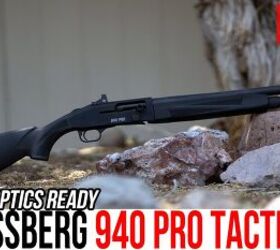 NEW Mossberg 940 Pro Tactical: 3-Gun Meets Tactical