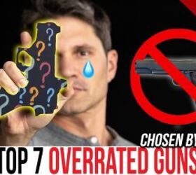 The 7 Most OVERRATED Guns