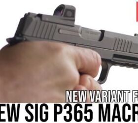 [SIG Sauer 2023] NEW Sig P365 Macro Variant