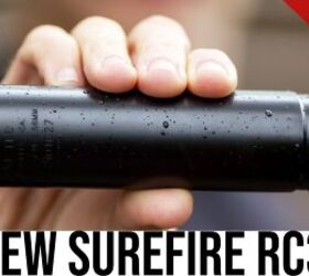 [Video] The World's Toughest Suppressor Just Got Better: Surefire RC3