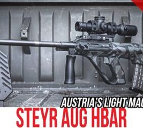 Austria's LMG: The Steyr AUG HBAR