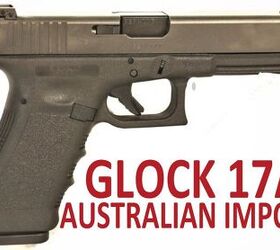 Australian Glock 17A Imported to the United States