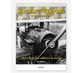 New Book From Canfora: Aircraft Weapons Of World War I