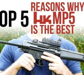 Five Reasons the H&K MP5 is Better Than the SIG MPX