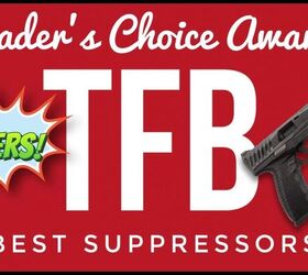 Reader's Choice BEST Suppressors - Rifle, Rimfire, Pistol & Specialty: WINNERS!