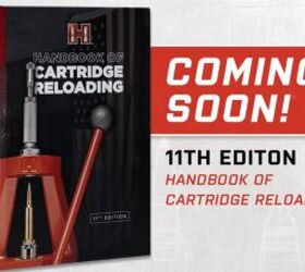 11th Edition Hornady Handbook of Cartridge Reloading Coming Soon