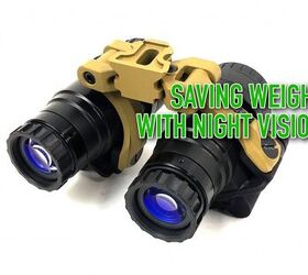 Friday Night Lights: Saving Weight With Night Vision