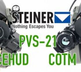 Friday Night Lights: Steiner CEHUD and COTM – PVS-21 Must-Haves