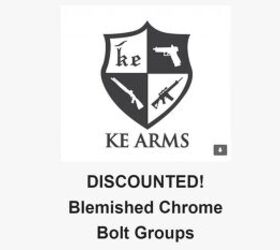 KE Arms is Selling Off Their Blemished Chrome Bolt Groups