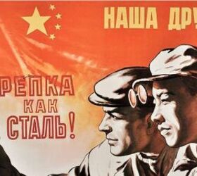 Soviet propaganda poster declaring that :'Soviet-Chinese friendship is as strong as steel'. Apparently it as more like pot metal.