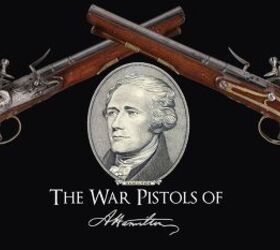 Alexander Hamilton's Pistols to be Auctioned at RIAC