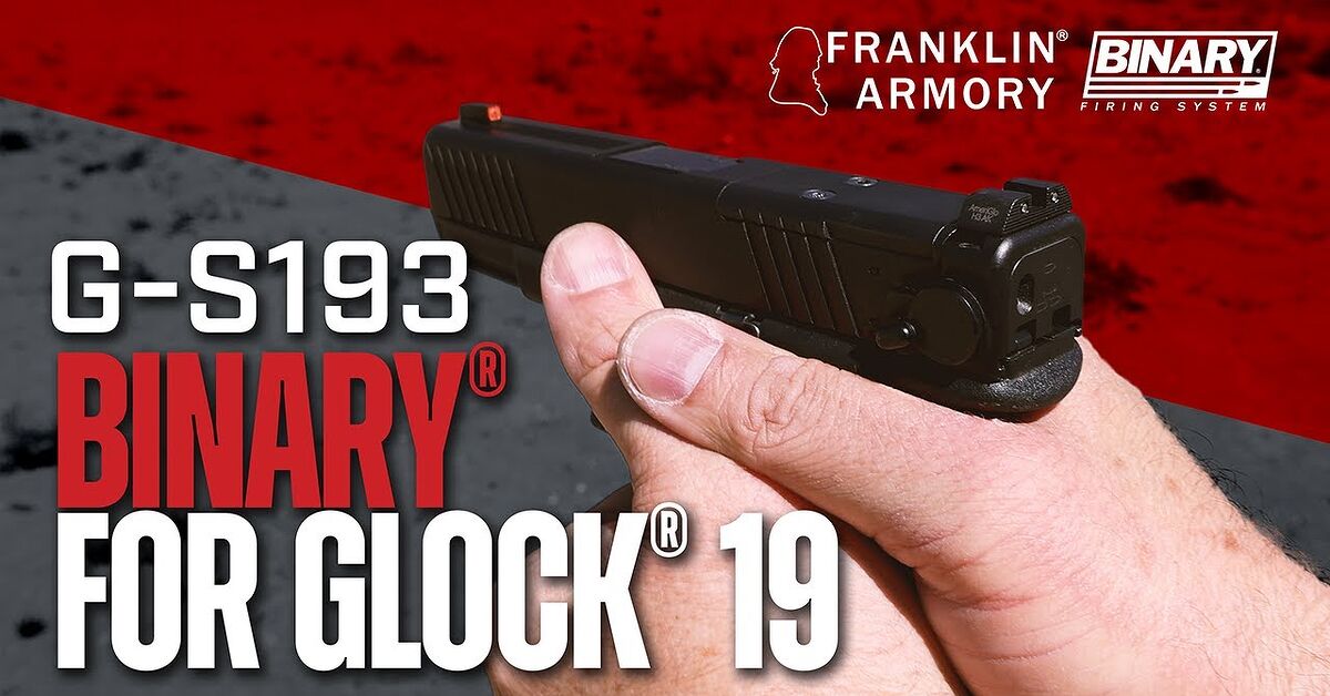 Franklin Armory Introduces The G-S193 Binary Trigger For The Glock 19 ...