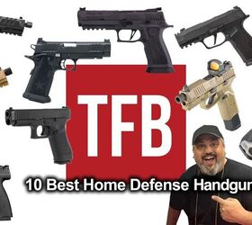 Top 10 Handguns For Home Defense