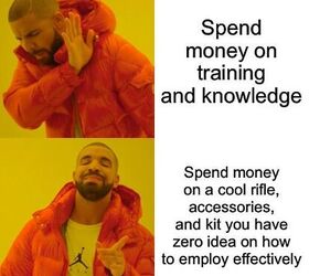 People have no problem spending a couple of thousand dollars on a rifle and accessories for some perceived apocalypse but balk at training for the situations they are infinitely more likely to encounter…