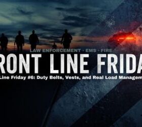 Front Line Friday #6: Duty Belts, Vests, and Real Load Management