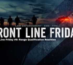 Front Line Friday #9: Range Qualification Realities