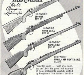 Many buyers opted for a tricked-out option such as a Mannlicher stock.