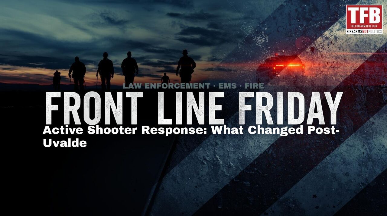 active shooter response what changed post uvalde